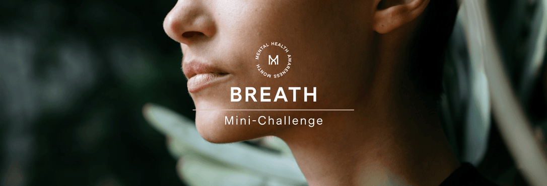 Breath Mini-Challenge: Week 4 of Madefor's Mental Health Month | Madefor