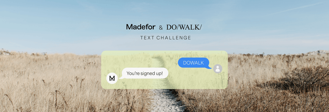 Madefor & DoWalk Challenge | Madefor
